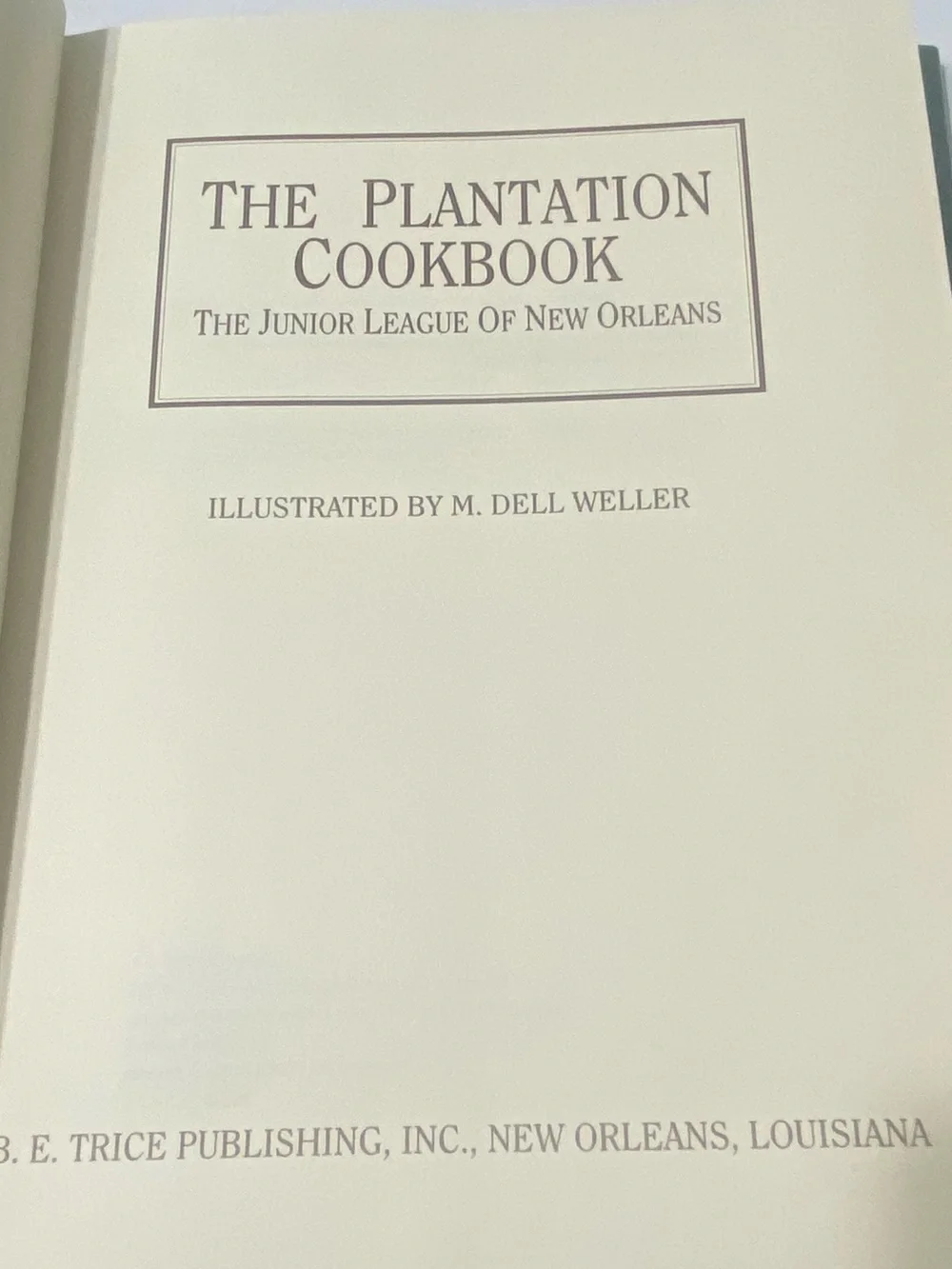 The Plantation Cookbook Junior League of New Orleans HC Louisiana Cuisine VTG